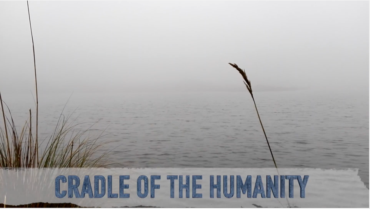CRADLE OF THE HUMANITY 